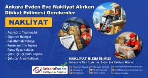 Ankara Evden Eve Nakliyat Alırken Dikkat Edilmesi Gerekenler