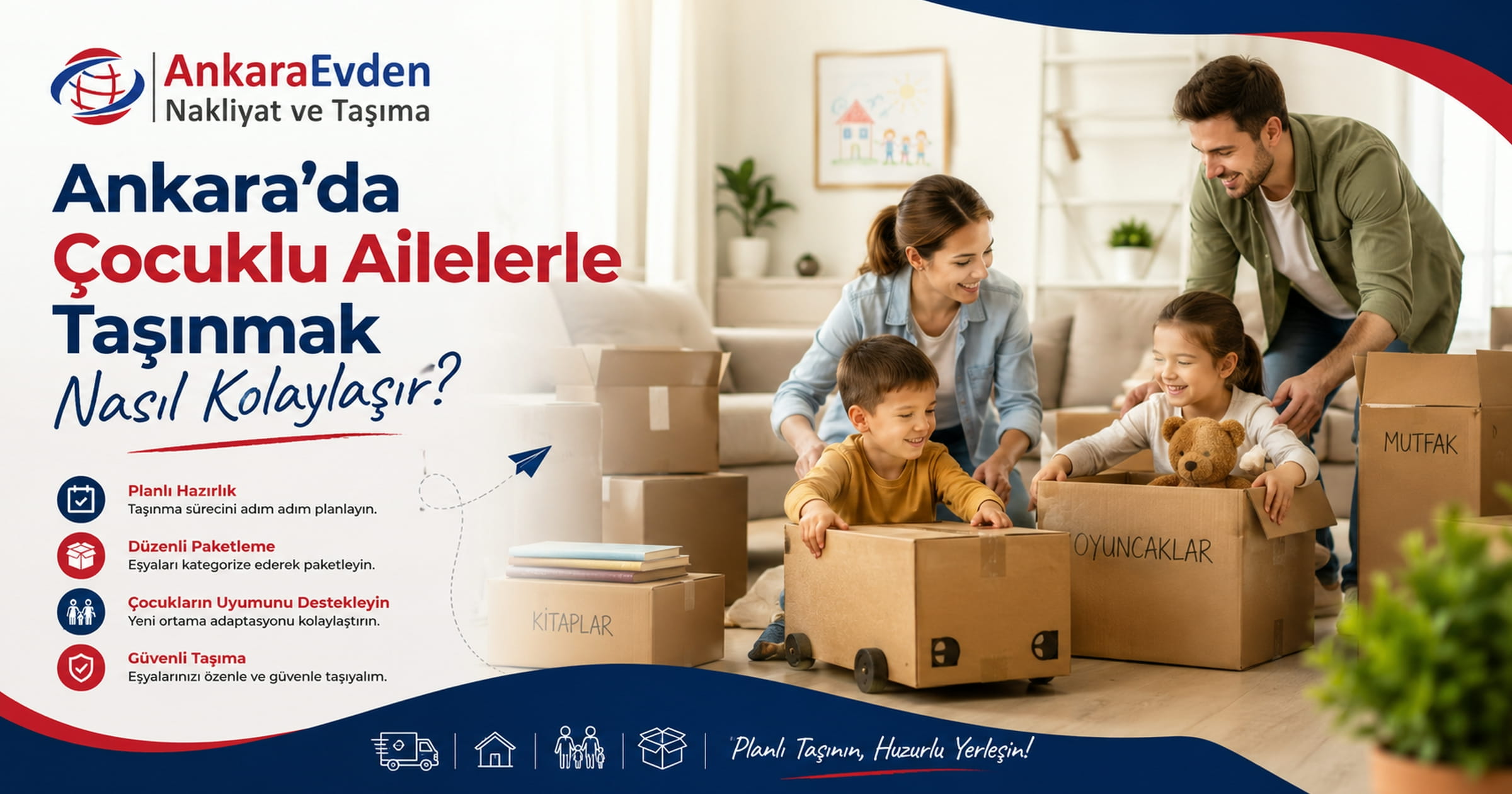 Ankara'da çocuklu ailelerle taşınmak nasıl kolaylaşır konulu blog görselinde, taşınma kolileri arasında hazırlık yapan ebeveynler ve çocuklar yer alıyor.