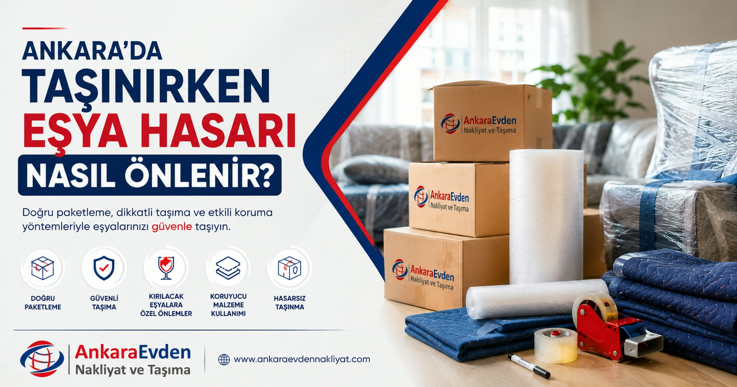Ankara'da taşınırken eşya hasarını önleme yöntemlerini gösteren güvenli taşıma görseli